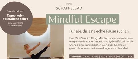 Advertisement for Schaffelbad's Mindful Escape. Woman in yoga pose with text on dates and prices.