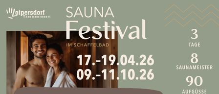 Poster for Sauna Festival in Schaffelbad with dates 17-19 April and 9-11 October 2026. Woman in white towel smiling. Text reads 'Pass Gold' for sauna access and reserved spot. Slogan: More comfort and enjoyment!