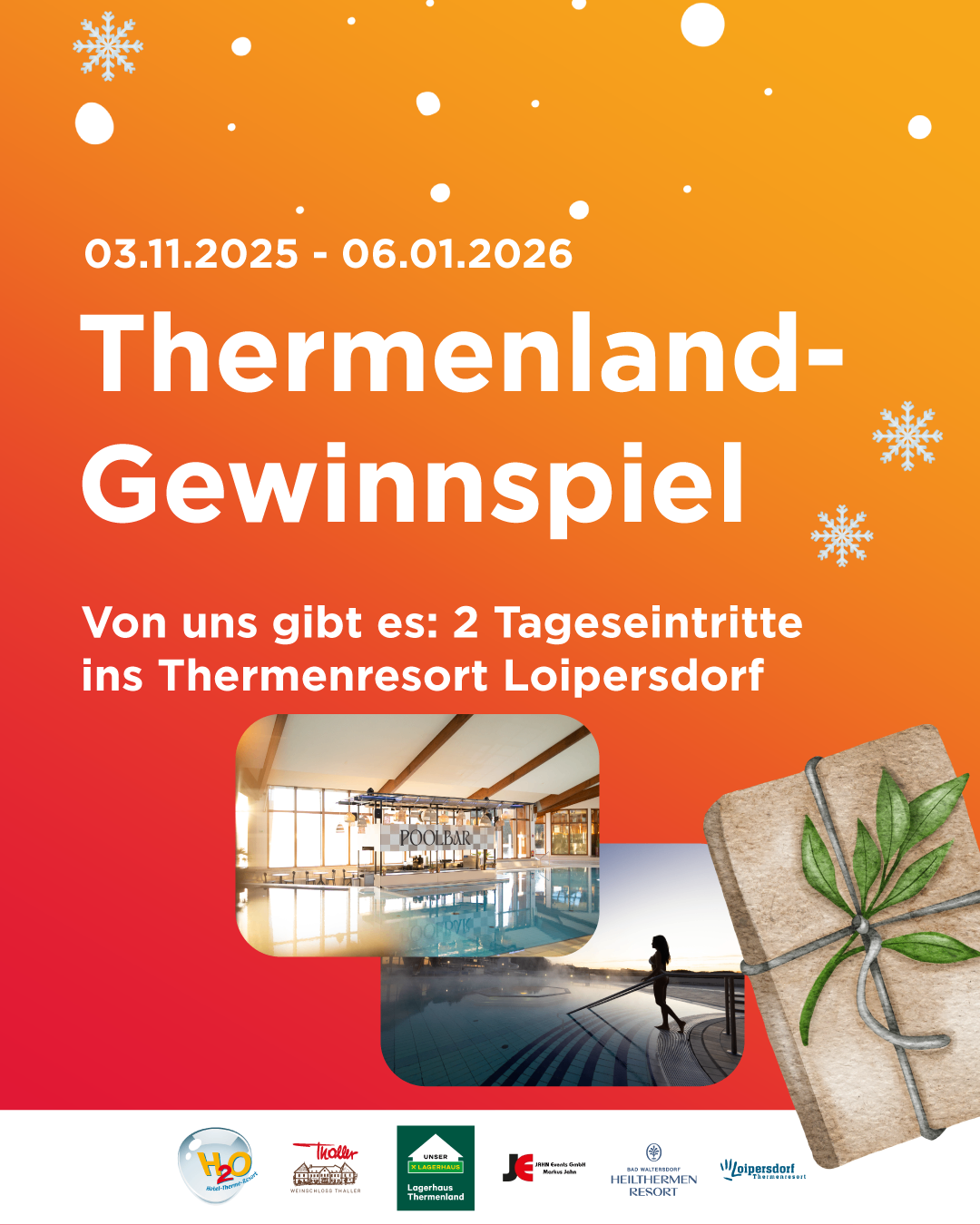 Eine Werbung für Thermenland-Gewinnspiel vom 3. November 2025 bis 6. Januar 2026. Bietet zwei Tageseintritte in das Thermenresort Loipersdorf mit einem Pool und einer Person, die geht.