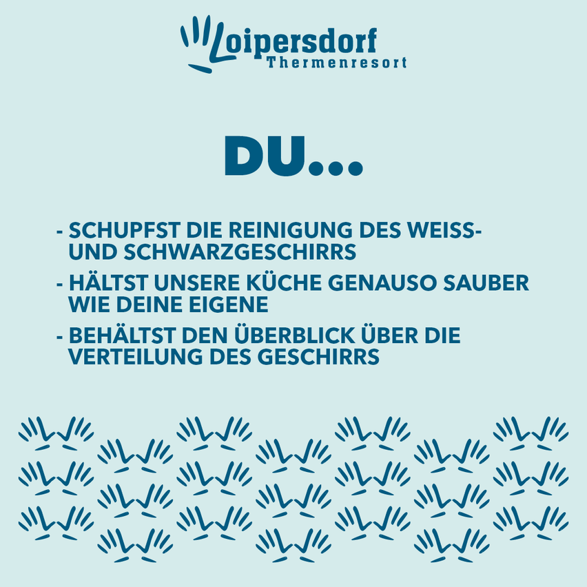 Loipersdorf Therme Resort Poster mit Handsymbol und Text, der darum bittet, weißes und schwarzes Geschirr zu reinigen, die Küche sauber zu halten und die Verteilung des Geschirrs zu überwachen.