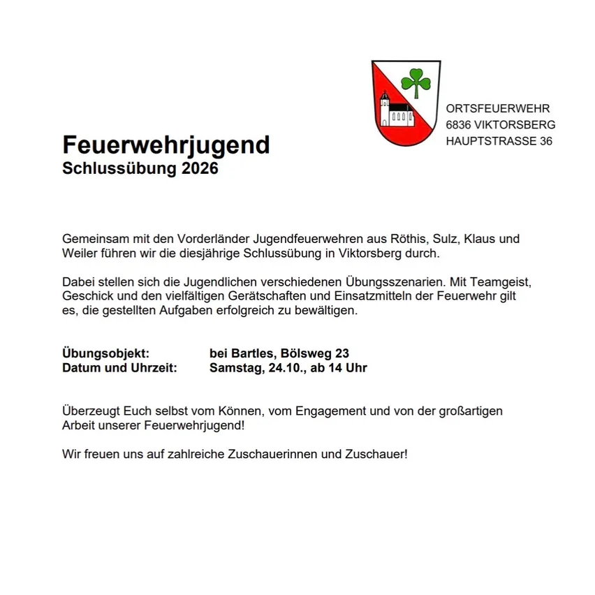 Ein Dokument mit dem Titel 'Feuerwehrjugend Schlussübung 2026' kündigt die jährliche Abschlussübung der Jugendfeuerwehr in Viktorsberg an. Die Veranstaltung wird gemeinsam mit anderen Jugendfeuerwehren organisiert und umfasst verschiedene Trainingsszenarien.