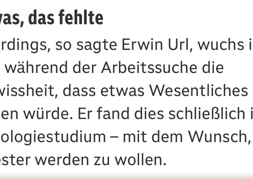 Ein Textauszug handelt von Erwin Uhls Erkenntnis während seiner Arbeitssuche, dass etwas Wesentliches fehlte. Er fand es schließlich in einem Philosophiestudium, das er verfolgen wollte.