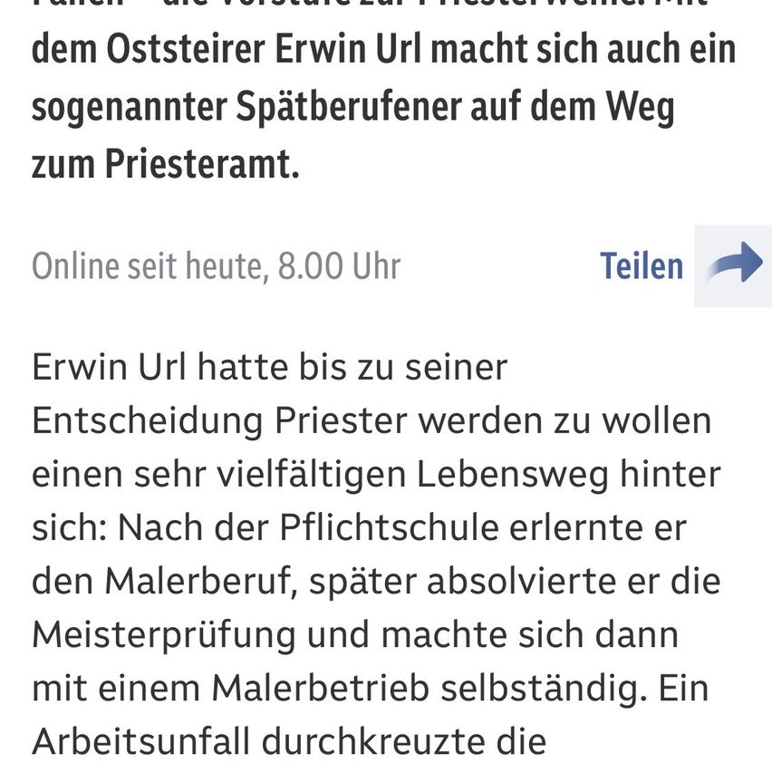 Ein Text über Erwin Urtl aus der Steiermark, der nach einem vielfältigen Werdegang Priester wurde. Er lernte Malerei, bestand die Meisterprüfung und machte sich selbstständig. Ein Unfall veränderte seinen Weg.