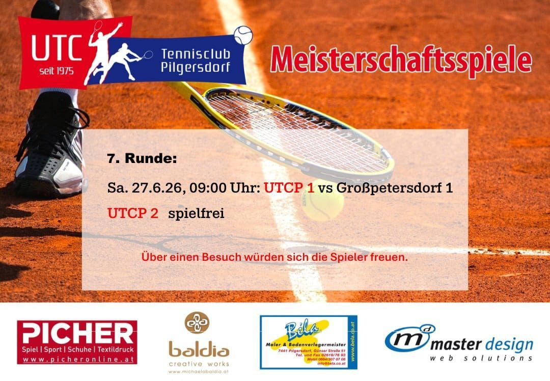 Tennisspiel zwischen UTCP 1 und Großpetersdorf. UTCP 2 ist frei. Besuch der Spieler erwünscht.