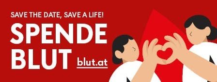 Ein Werbeplakat für Blutspende mit rotem Hintergrund, das zwei Menschen zeigt, die mit ihren Händen ein Herz bilden, und den Text 'SPENDE BLUT' mit der Website 'blut.at' und 'SAVE THE DATE, SAVE A LIFE!'.