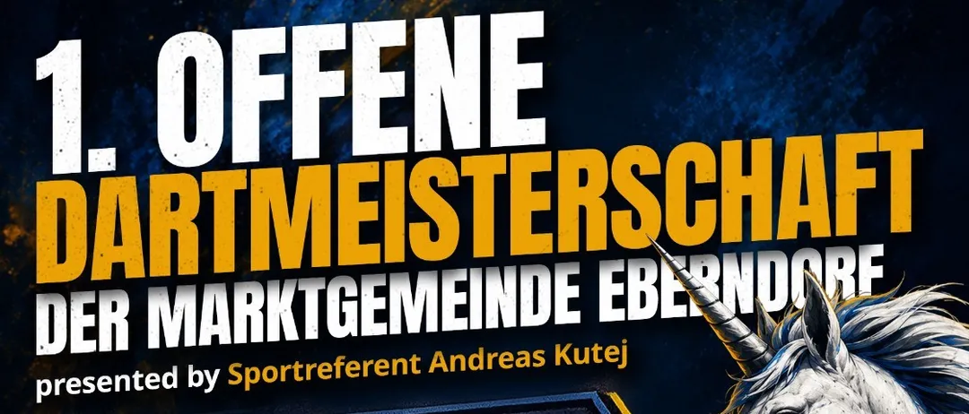 Plakat für die Dartmeisterschaft der Marktgemeinde Ebendorf, mit einem Einhorn, das einen Dart hält, und Informationen über Datum, Uhrzeit und Ort.