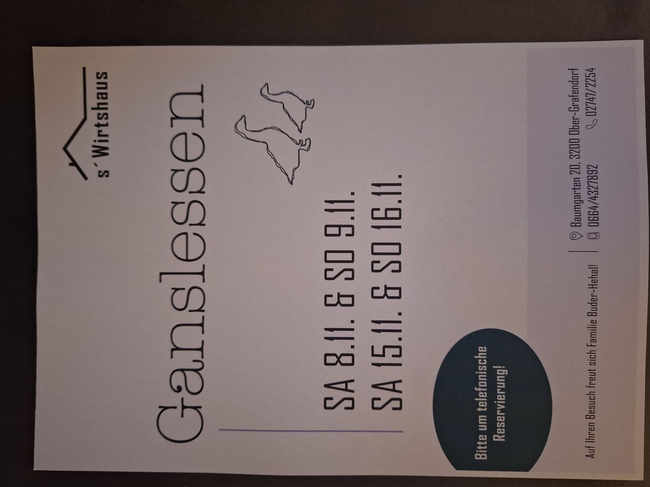A white page with the title Ganslessen at the top left. Below the title are times listed as SA 8:11, SA 9:5, SA 11:11, SA 15:11, and SA 16:11. A graphic of a horse is at the top right. A button on the bottom right reads Bitte um telefonische Reservierung.