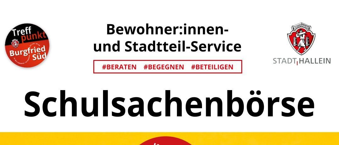 Ein Plakat für eine Sammelaktion für Schulranzen und Schulsachen. Es sammelt saubere und gut erhaltene Schulranzen, Brotdosen, Federmäppchen usw. Der Sammelpunkt ist bei Burgfried Sud, Raxlanerhofstr. 2, von Montag bis Freitag.