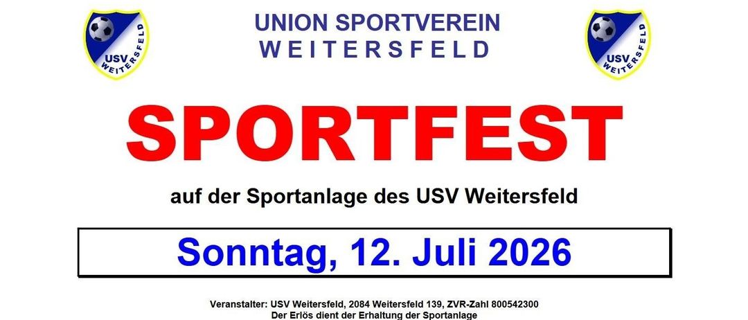 Ein Plakat bewirbt ein Sportfest am 12. Juli 2026, organisiert von USV Weitersdorf an ihrer Sportanlage.