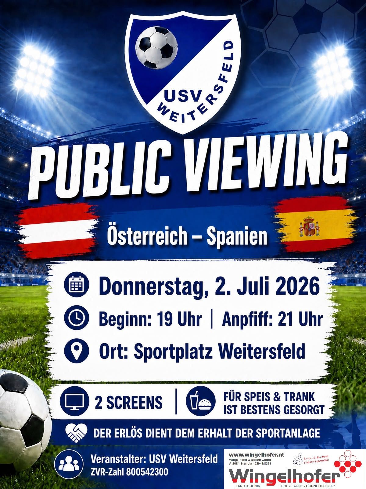 Öffentliche Übertragung des Spiels Österreich gegen Spanien am Donnerstag, 2. Juli 2026. Beginn: 19 Uhr, Ende: 21 Uhr am Sportplatz Weitsfeld. Zwei Bildschirme, Essen und Getränke verfügbar.