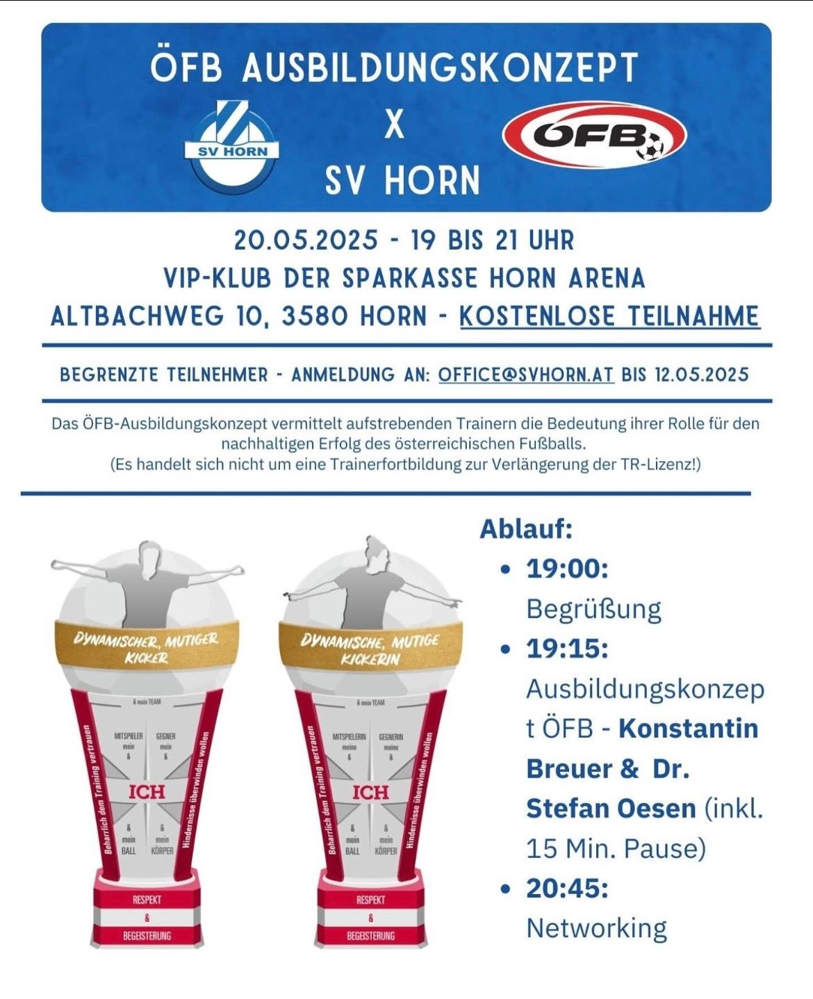 Eine Werbung für eine Fußball-Trainingseinheit, die am 20. Mai 2025 von 19:00 bis 21:00 Uhr in der Sparkasse Horn Arena von SV Horn veranstaltet wird. Die Veranstaltung beinhaltet eine Einführung um 19:00 Uhr, Training von 19:15 bis 20:45 Uhr und eine Pause um 20:45 Uhr.