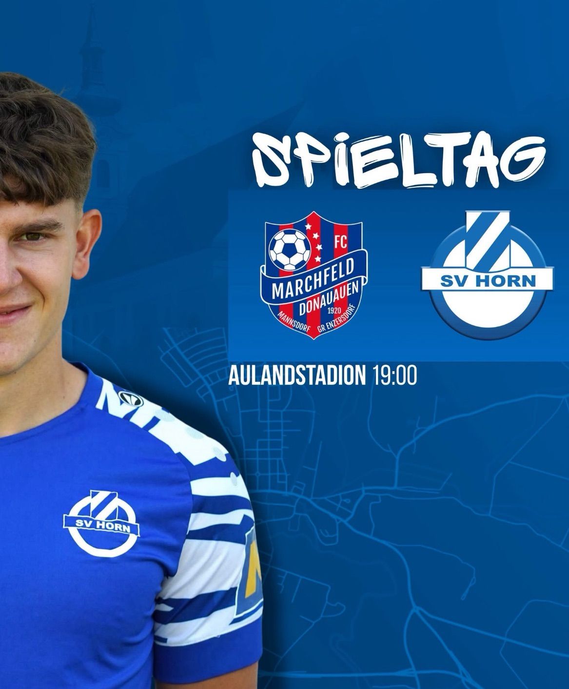 A smiling soccer player in a blue and white jersey with SV Horn logo. The image also shows a blue background with the text Spieltag, the teams FC Marchfeld Donauauen and SV Horn, and the match details.