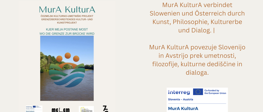 The image displays a cultural project logo named MurA KulturA, featuring a logo and text related to philosophy, culture, and dialogue in Austria and Slovenia.