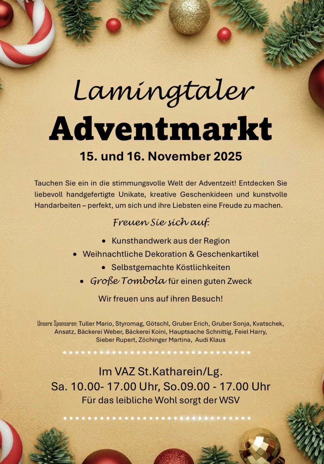 Lammingetal Adventmarkt am 15. und 16. November 2025. Tauchen Sie ein in die festliche Atmosphäre der Adventszeit. Entdecken Sie liebevoll handgefertigte Unikate, kreative Geschenkideen und kunstvolle Handarbeiten – perfekt, um sich und Ihren Liebsten eine Freude zu machen. Freuen Sie sich auf Kunsthandwerk aus der Region, weihnachtliche Dekorationen & Geschenkartikel, selbstgemachte Köstlichkeiten und eine große Tombola für einen guten Zweck. Wir freuen uns auf Ihren Besuch!