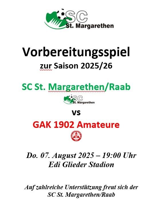 Ein Plakat für ein Fußballspiel zwischen SC St. Margarethen/Raab und GAK 1902 Amateure am 7. August 2025 um 19:00 Uhr im Edi Glieder Stadion.