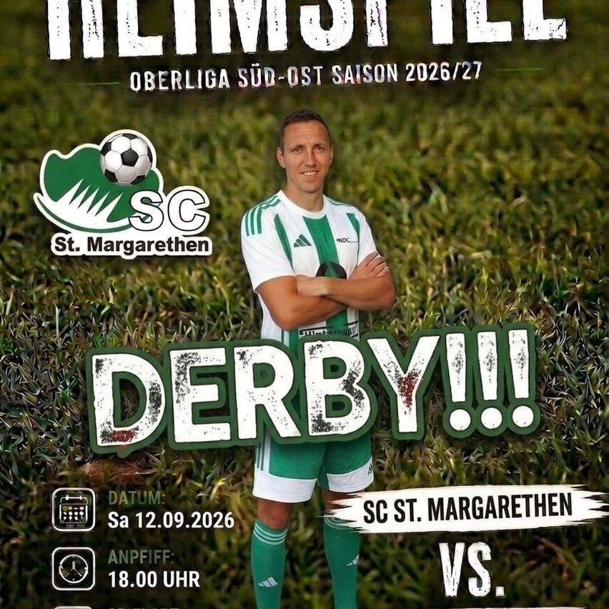 Plakat für ein Fußballspiel zwischen SC St. Margarethen und einem anderen Team, geplant für den 12. September 2026. Der Spieler steht auf einem Feld mit einem Fußball und dem Text 'DERBY!!!'.