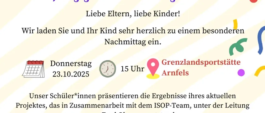 Einladung zur Projektpräsentation der Volksschule Arnfels. Ein Projekt gegen Diskriminierung und Rassismus. Datum: 23.10.2025, 15 Uhr in Grenzlandsportstätte Arnfels. Schüler präsentieren ihre Projektergebnisse.