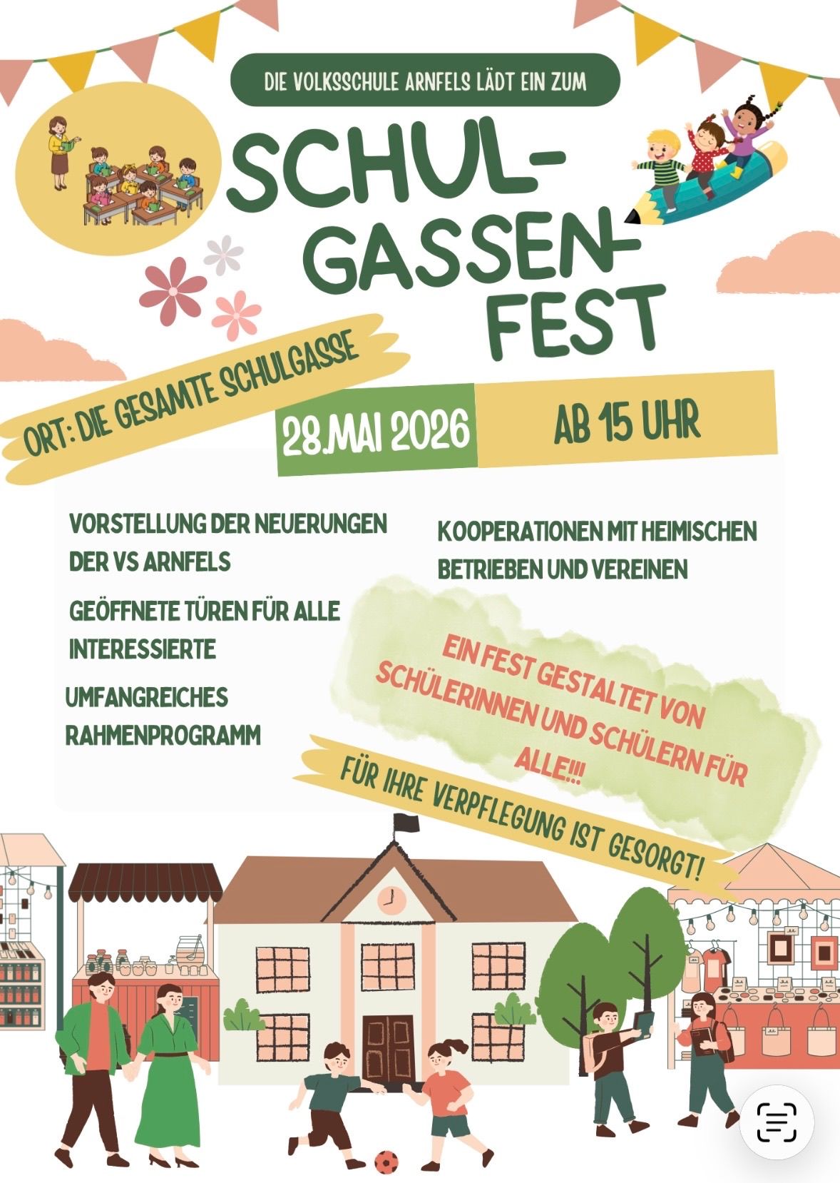 School street festival featuring new renovations, open doors for all, and a diverse program by students for everyone. Date: May 28, 2026, starting at 3 PM. Location: Whole school street.
