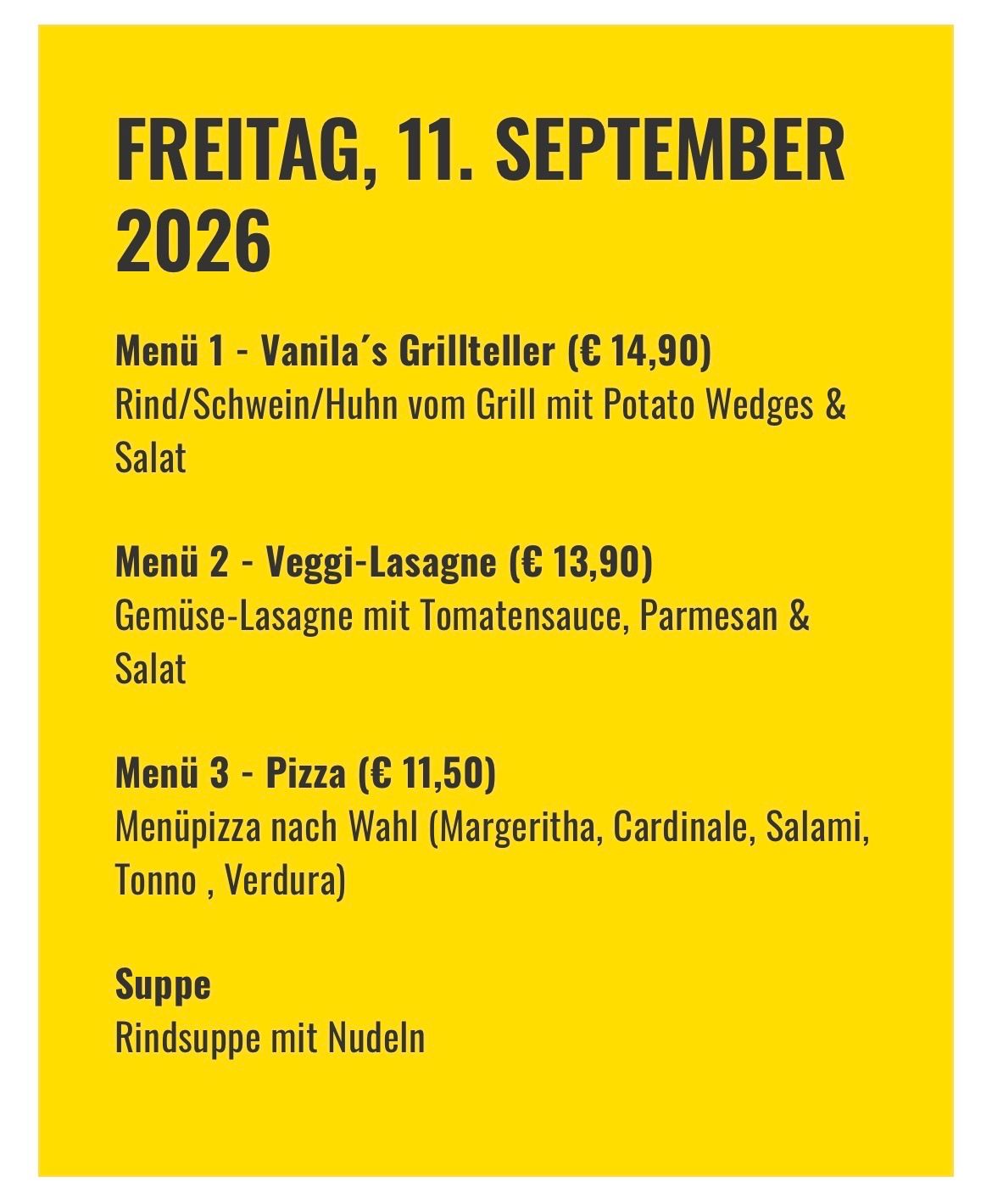 A menu for Friday, September 11, 2026, featuring three dishes: Vanilla's Grillteller, Veggi-Lasagne, and Pizza. Each dish includes a price and a brief description.