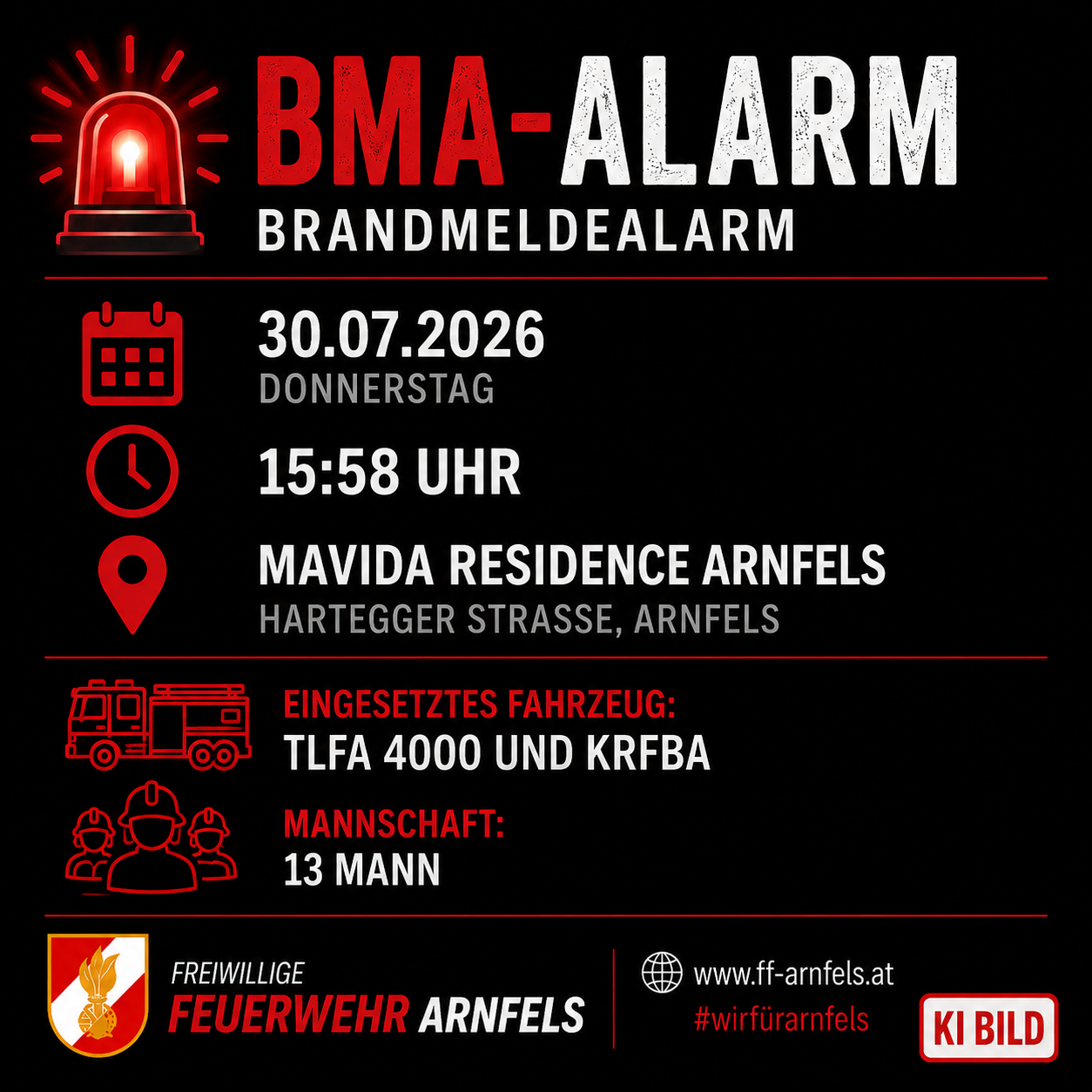 Ein Notfallalarm für einen Brand in der Mavida Residenz Arnfels am 30.07.2026 um 15:58. Die Adresse ist Hartegger Strasse, Arnfels. Die Feuerwehrfahrzeuge TLFA 4000 und KRFBA mit 13 Mann sind im Einsatz.