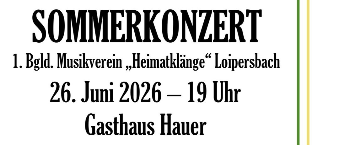Eine Musikgruppe posiert mit Instrumenten und Flaggen auf einem Rasen. Das Bild hat einen Banner mit dem Text 'SOMMERKONZERT' und dem Datum '26. Juni 2026 - 19 Uhr Gasthaus Hauer'.