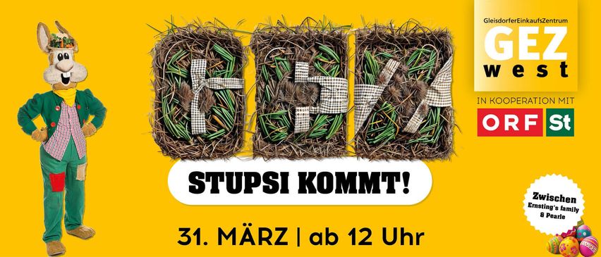 Plakat mit drei Vogelnestern auf gelbem Hintergrund. Die Nester sind aus Stroh und haben ein kariertes Tuch. Der Text 'Stupsi Kommt!' und '31. März ab 12 Uhr' wird angezeigt.