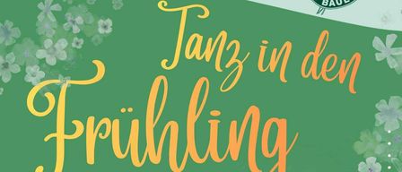 Ein Plakat bewirbt eine Frühlings-Tanzveranstaltung mit einem tanzendem Paar und dem Text 'Tanz in den Frühling' auf grünem Hintergrund. Das Datum ist der 11. April 2026, Beginn um 20 Uhr in BiVaZ Kaumberg. Der Eintritt kostet 8€, ermäßigte Tickets 10€.