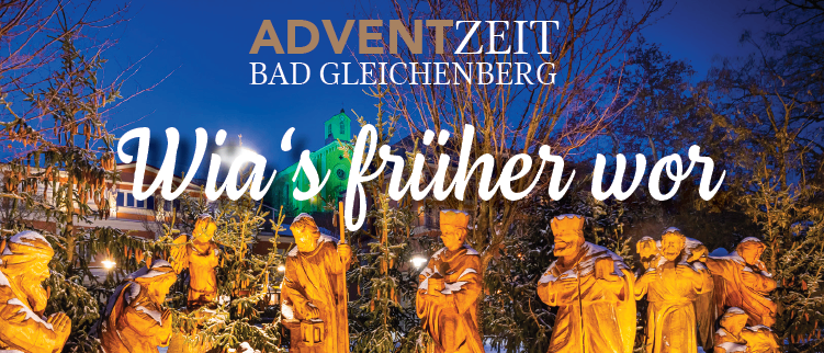 Werbeplakat für den Adventmarkt in Bad Gleichenberg. Termine: 30. November, 7./14./21. Dezember. Zeit: 11-18 Uhr Hauptplatz/Springbrunnen. Sternenbeleuchtung, romantische Kutschenfahrten, Handwerkskunst, regionale Kulinarik im Kerzenschein. Mehr als ein Geheimtipp in der Weihnachtszeit!