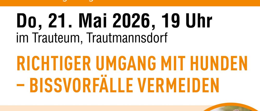 Plakat für eine Eltern-Kind-Bildungsveranstaltung in Bad Gleichenberg am 21. Mai 2026, 19 Uhr. Der Fokus liegt auf dem richtigen Umgang mit Hunden, um Vorfälle zu vermeiden. Es zeigt eine Frau mit Hund und betont die Bedeutung von Verständnis und klarer Kommunikation.