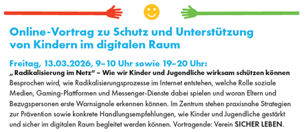 Plakat für die Veranstaltung 'Familienfreitag' mit einem Online-Vortrag zum Schutz und zur Unterstützung von Kindern im digitalen Raum. Datum: 13.03.2026, Zeiten: 9-10 Uhr und 19-20 Uhr. Behandelt Prävention von Radikalisierung, praktische Strategien und konkrete Handlungsempfehlungen für Eltern und Erziehungsberechtigte. Kostenlos und ohne Anmeldung. Weitere Informationen unter zweundmehr.steiermark.at/familienfreitag.