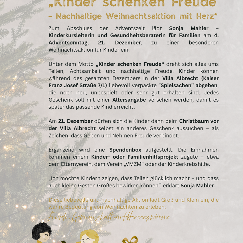Zum Abschluss der Adventszeit lädt Sonja Mahler - Kinderkursleiterin und Gesundheitsberaterin für Familien am 4. Adventssontag, 21. Dezember, zu einer besonderen Weihnachtsaktion für Kinder ein.
