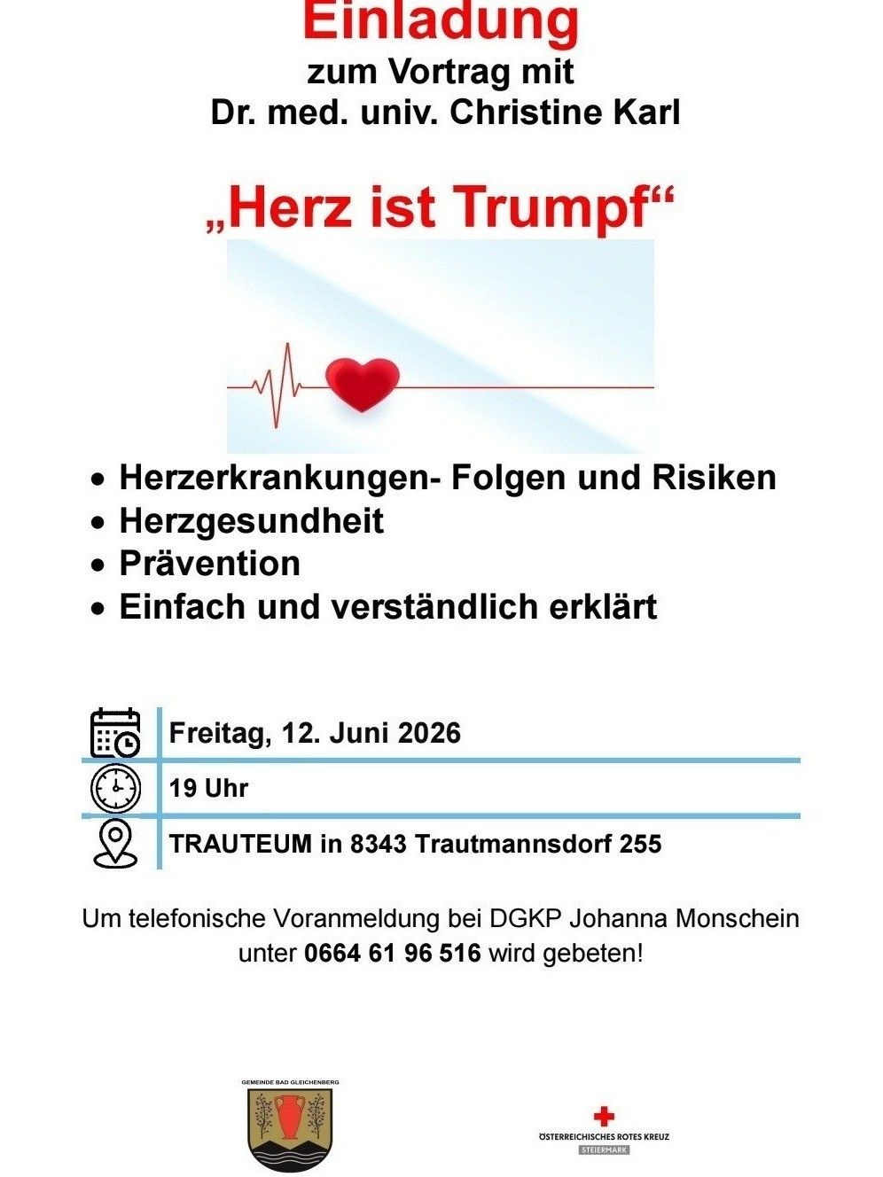 Veranstaltung mit dem Titel Herz ist Trumpf, Freitag, 12. Juni 2026 um 19 Uhr in Trautmannsdorf. Rufen Sie DGKP Johanna Monschein unter 0664 61 96 516 für Reservierungen an.