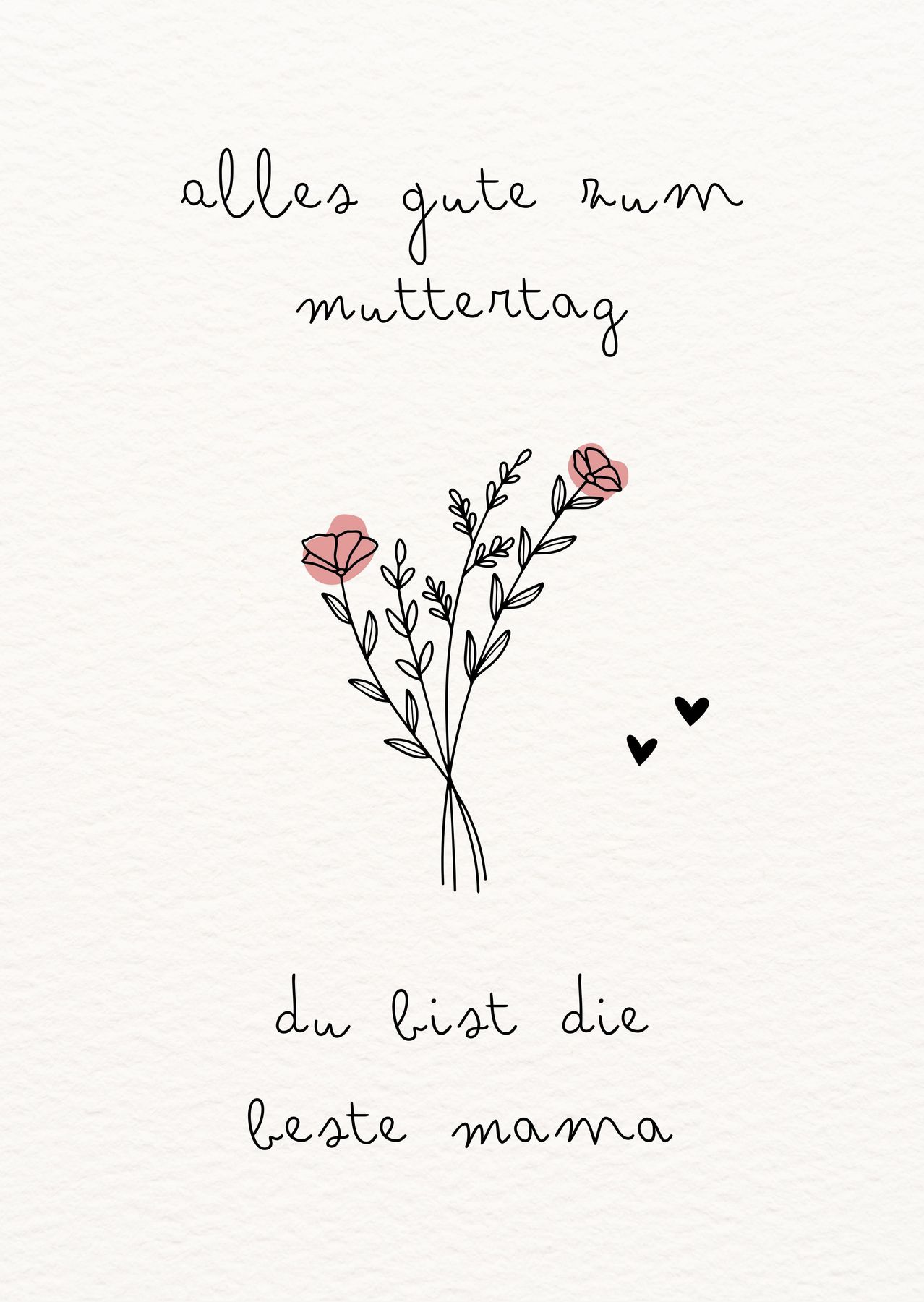 Eine weiße Karte mit dem Text 'Alles gute zum Muttertag' und einem Strauß rosa Blumen mit zwei Herzen darüber