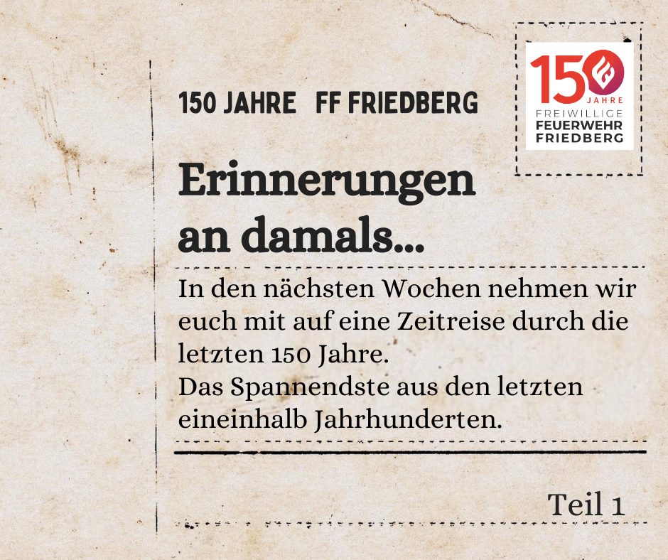 Ein Dokument feiert 150 Jahre der Freiwilligen Feuerwehr Friedberg und lädt die Leser zu einer Reise durch die letzten 150 Jahre ein. Es hebt die wichtigsten Ereignisse aus den letzten 150 Jahren hervor.