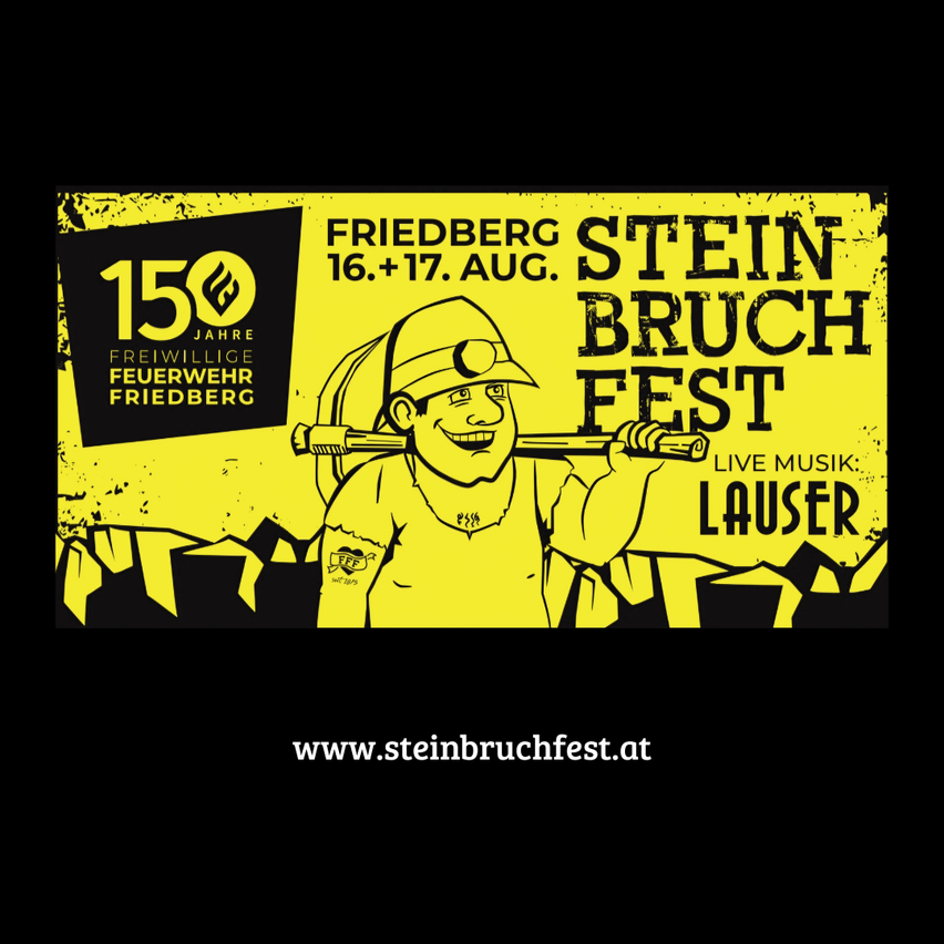 Plakat zum 150-jährigen Jubiläum der Freiwilligen Feuerwehr Friedberg, Steinbruch Fest, mit einem Cartoon-Charakter, der einen Vorschlaghammer hält, Live-Musik und Website-Adresse.