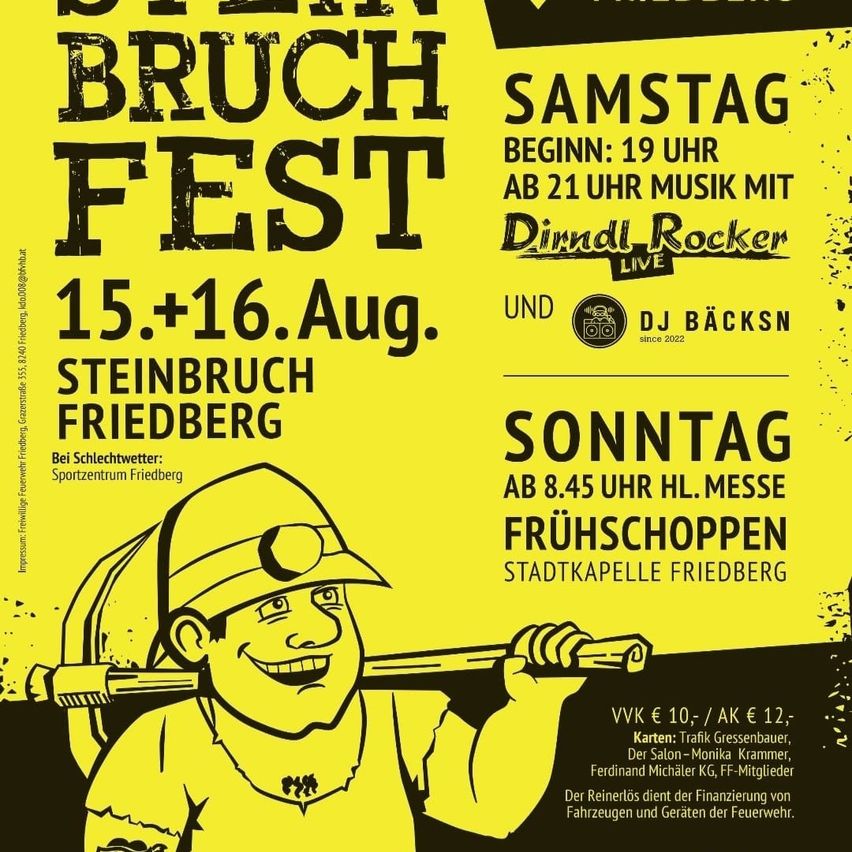 Plakat für Steinbruch Fest mit einem Cartoon-Bergmann und Veranstaltungsdetails. Geplant für den 15. und 16. August im Sportzentrum Friedberg. Musik von Dirndl Rocker und DJ Backsn.