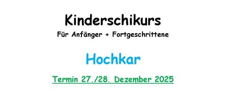 Eine Anzeige für einen Kinderskikurs, beginnend am 27./28. Dezember 2025. Sitzungen um 9:30-11:45 und 13:15-15:30. Treffpunkt bei Kassa 2 Kinderland. Die Anmeldegebühr beträgt 50 € für Mitglieder. Kontaktieren Sie Christian für weitere Informationen.