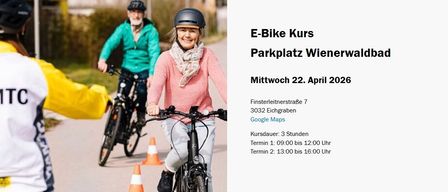 Zwei Personen fahren auf der Straße mit Fahrrädern. Eine Frau in Pink lächelt, während ein Mann in Grün einen Helm trägt. E-Bike-Kurs, Parkplatz Wienerwald. Mittwoch, 22. April 2026. Dauer 3 Stunden. Termin 1: 09:00 bis 12:00 Uhr. Termin 2: 13:00 bis 16:00 Uhr.