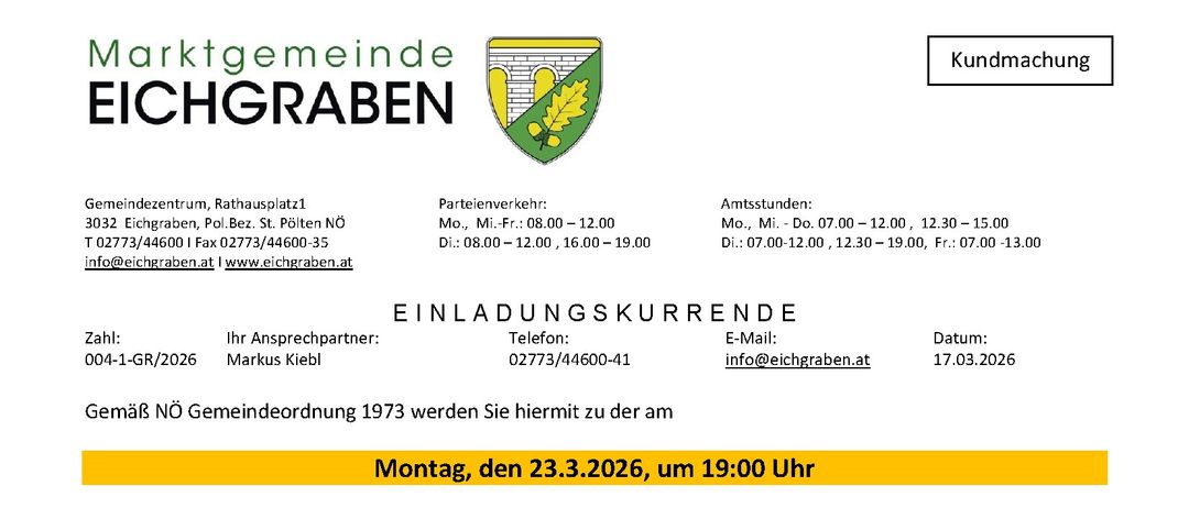 Die Gemeinde Eichgraben lädt zur Sitzung des Gemeinderats am 17.03.2026, 19:00 Uhr im Gemeindezentrum ein. Die Sitzung umfasst Punkte wie Protokoll, Rechnungsabschluss und Verträge. Die Sitzung ist öffentlich.