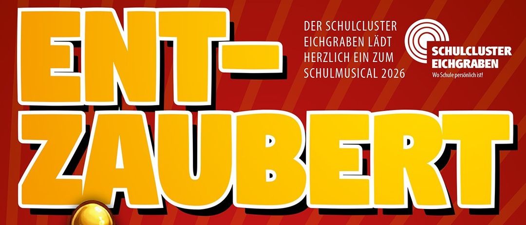 Ein Plakat für eine Zaubershow mit dem Titel 'Im Zaubert' am 22., 23. & 24. 6. 2026 jeweils 18.30 Uhr. Eintritt frei! Für das leibliche Wohl sorgt der Elternverein der Mittelschule Eichgraben!