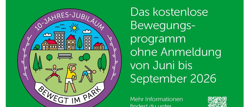 Plakat für 'Bewegt im Park' Bewegungseinheiten von Juni bis September 2026. Die Teilnahme ist freiwillig und ohne Anmeldung. Nähe Eichgrabenpark.