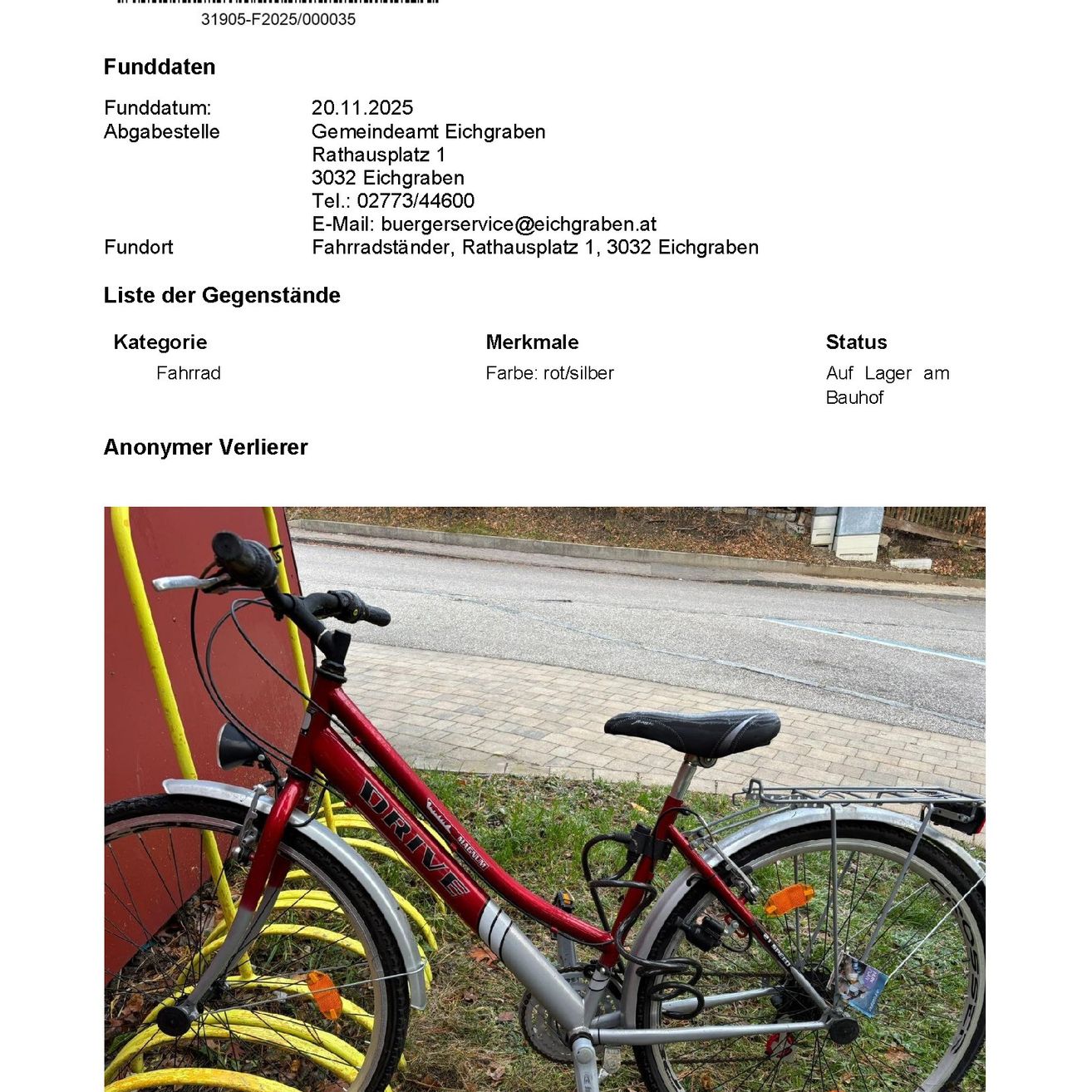 Dokument mit Fahrraddetails. Gefunden am 20.11.2025 in Eichgraben. Fahrradfarbe rot/silber. Fahrrad am Bahnhof geparkt. Kontakt unter buergerservice@eichgraben.at oder 02773/44600.