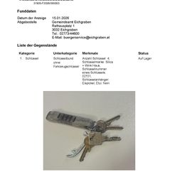 Das Dokument enthält Details über einen verlorenen Gegenstand. Der Gegenstand ist ein Schlüsselbund und wurde am 15. Mai 2026 gefunden. Der Fundort ist Eichgraben Rathausplatz 1, 3032. Die Telefonnummer lautet 02773/44600. Die E-Mail-Adresse ist buergerservice@eichgraben.at.