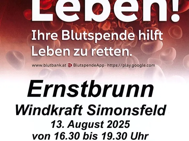 Plakat für eine Blutspendeveranstaltung in Ernstbrunn, Windkraft Simonsfeld am 13. August 2025 von 16:30 bis 19:30 Uhr. Veranstaltet von Blutbank LK Mistelbach-Ganserndorf.