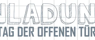 Einladung zum Tag der offenen Tür in deutscher Sprache, mit einer fetten, strukturierten Schrift auf einem weißen Rasterhintergrund.