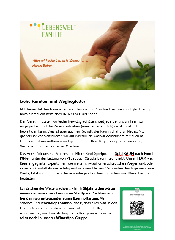 Ein Newsletter mit der Schließung eines familienbasierten Vereins. Es dankt seinen Mitgliedern und Begleitern, diskutiert die Gründe für seine Schließung und die Zukunft des SpielRAUM-Teams. Eine Baumpflanzung ist für den Frühling geplant. Der genaue Termin wird über WhatsApp bekannt gegeben.