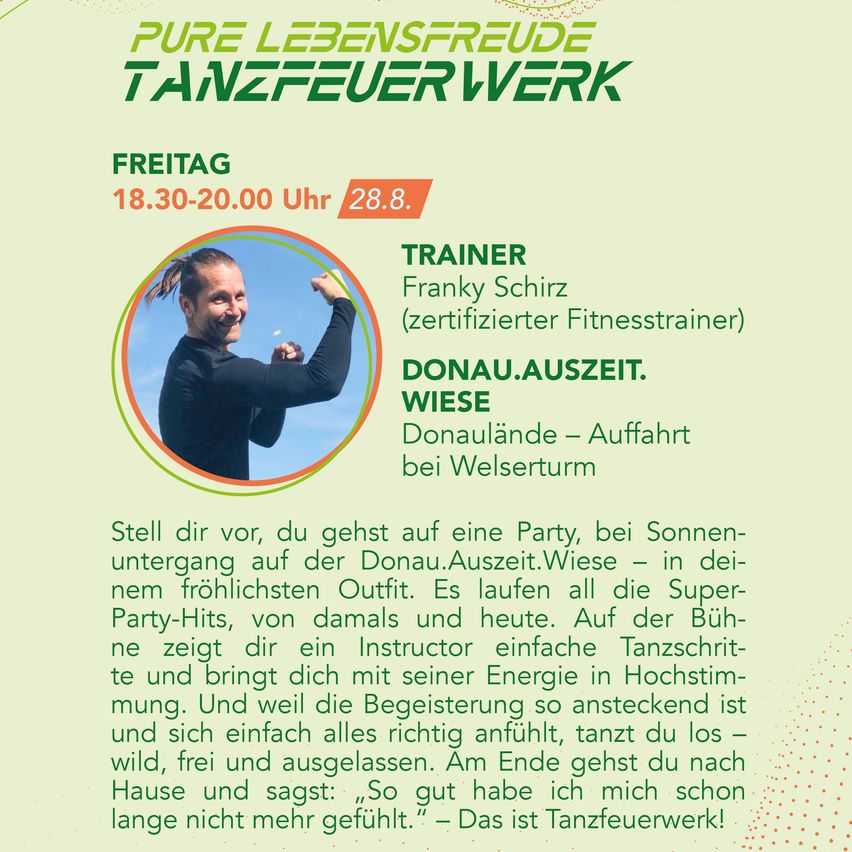Ein Plakat für eine Tanzparty bei Donau.Auszeit.Wiese. Die Veranstaltung findet am Freitag von 18:30 bis 20:00 Uhr statt. Der Trainer ist Franky Schirz, ein zertifizierter Fitnesstrainer. Das Plakat zeigt eine lächelnde Frau in einem schwarzen Langarmshirt.