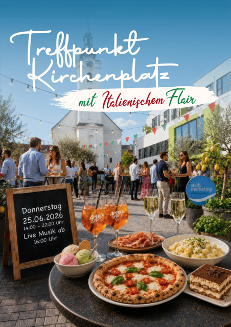 Ein Event im Treffpunkt Kirchenplatz mit italienischem Flair. Das Event beinhaltet Essen, Getränke und Live-Musik. Datum: 25.06.2026. Zeit: 14:00-22:00 Uhr.