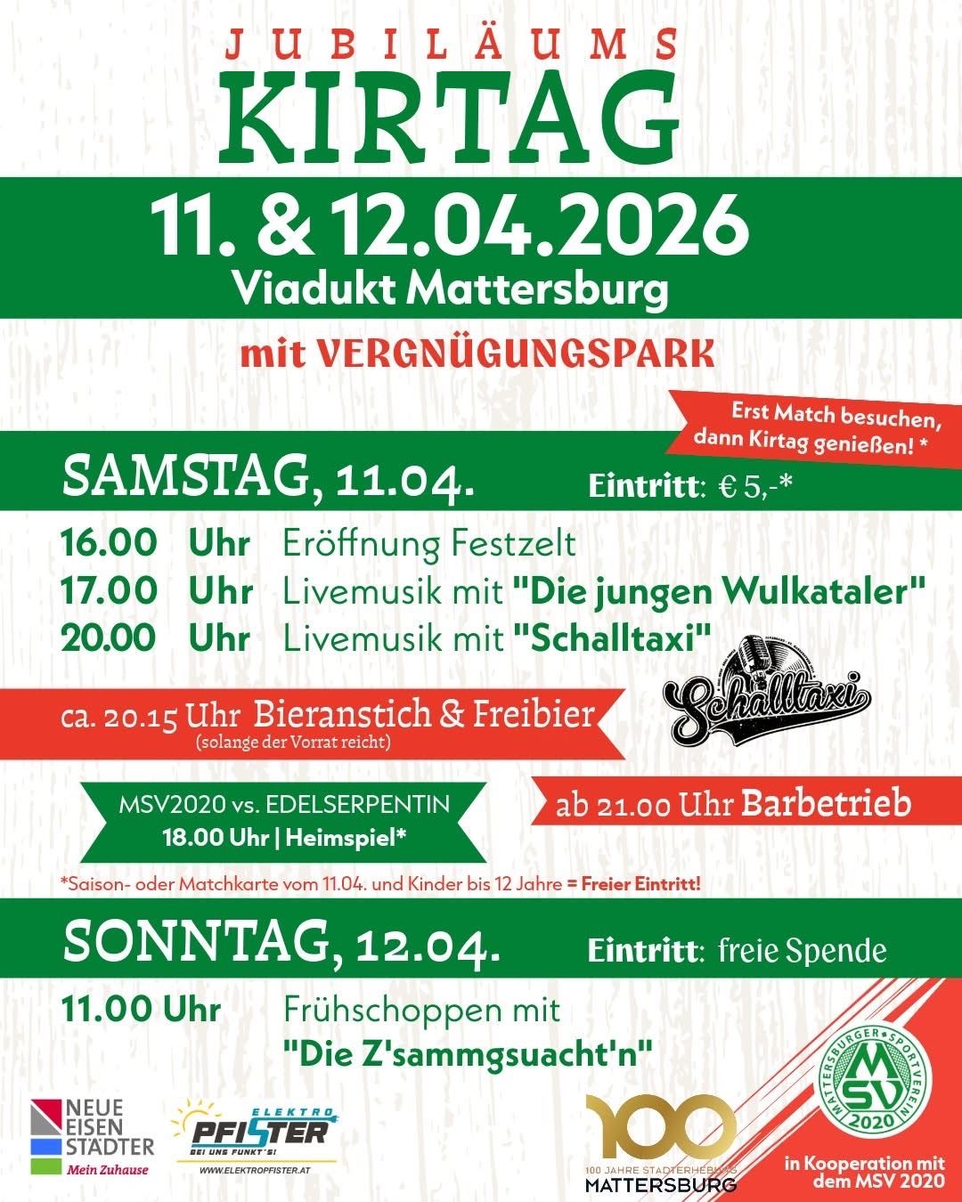 Poster for a festival at Viedukt Mattersburg on April 11th and 12th, 2026. Features live music with 'Die jungen Wulkataler' and 'Schalltaxi'. Admission is 5 Euros on Saturday, free on Sunday. Includes details for beer tent, opening times, and a match.