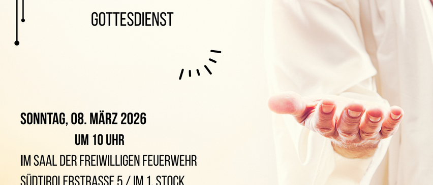 Plakat für einen Gottesdienst in einer Kirche mit einem Handbild. Es steht 'Sei herzlich willkommen zu unserem Gottesdienst' und 'Sonntag, 08. März 2026 um 10 Uhr'. Der Ort ist Südtirolerstraße 5, Im 1. Stock, 3830 Waidhofen an der Thaya. Webseite: www.freikirche-waidhofen.at.